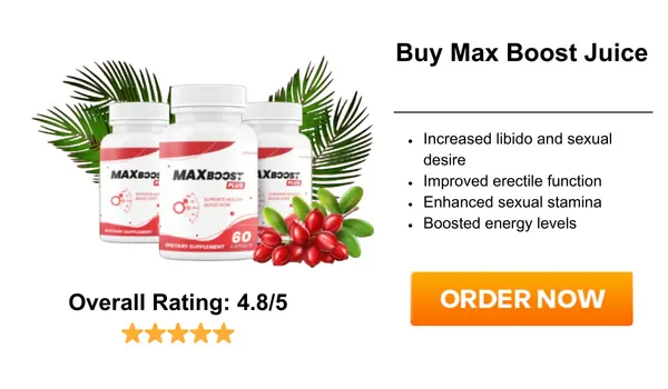 MaxBoost Plus Benefits